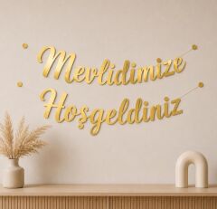 Mevlidimize Hoşgeldiniz Yazısı Gold