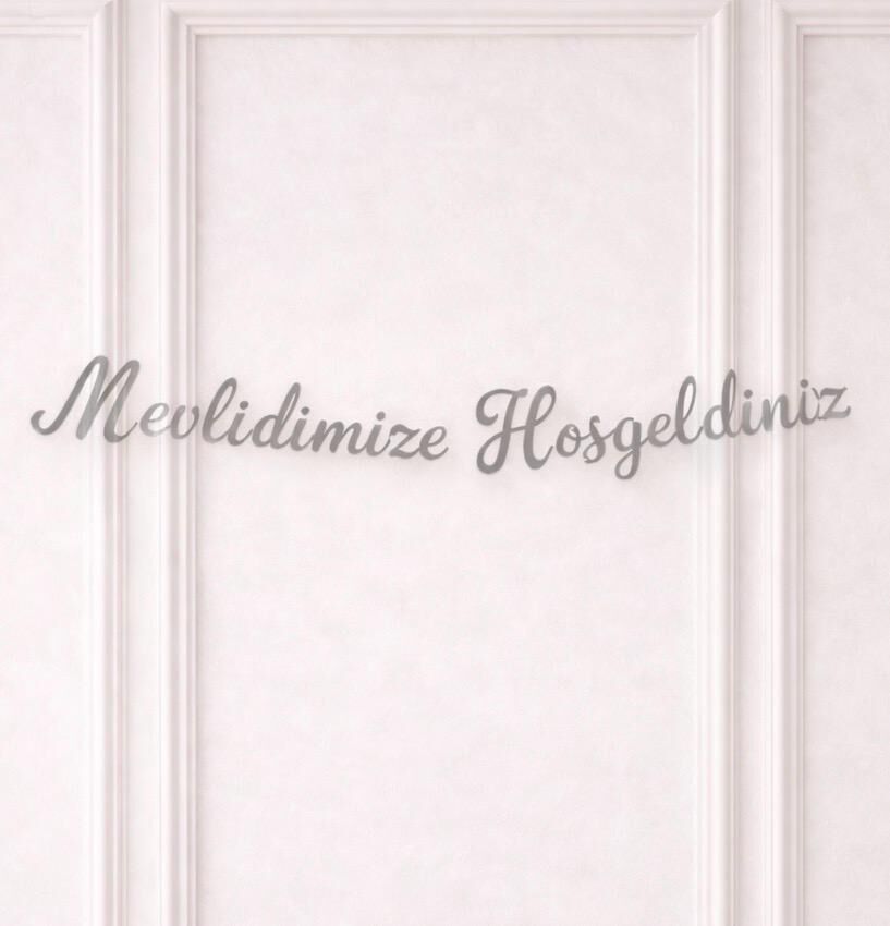 Mevlidimize Hoşgeldiniz Yazısı Gümüş
