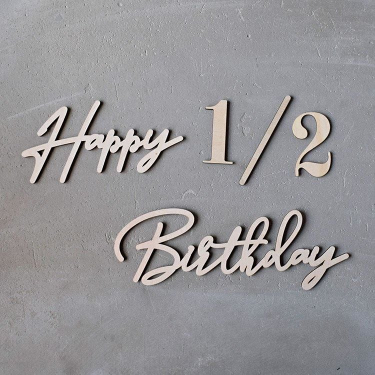 Ahşap 1/2 Happy Birthday Yazısı