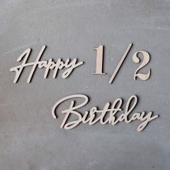 Ahşap 1/2 Happy Birthday Yazısı